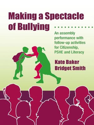 cover image of Making a Spectacle of Bullying